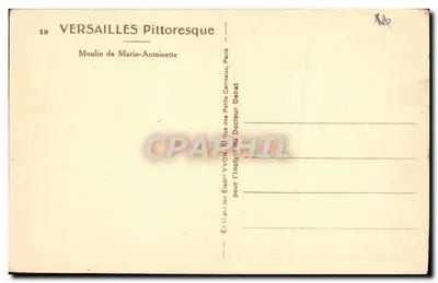 Versailles Pittoresque — Molen van Marie-Antoinette — Uitgever Yvon, n°19 — Achterkant