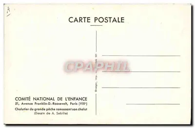 Navio pesqueiro de grande pesca recolhendo seu chalut — Desenho de A. Sebille — Comité National de l'Enfance, Paris — Verso