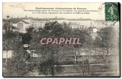Estabelecimentos Penitenciários de Fresnes — Vista panorâmica tirada da avenue de Versailles — O bairro das mulheres, as 3 divisões, moradias dos guardas e tanque de água