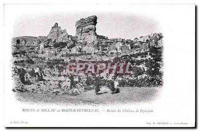 Ruínas do Castelo de Peyrelade — Estrada de Millau para Rozier-Peyrelade — Imp. B. Arnaud, Lyon-Paris — Verso