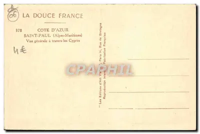 Saint-Paul (Alpes-Maritimes) — Vista geral através dos Ciprestes — La Douce France, n°378 — Verso