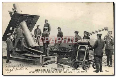 Mortier Schneider de 11" (279 m/m 4) de siège — Guerra europeia de 1914-1915 — D. Phot.