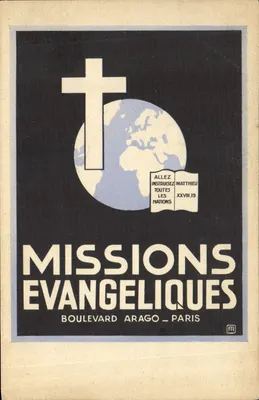 Misiones Evangélicas — Evocación de Mateo XXVIII,19 — Sociedad de Misiones Evangélicas, París