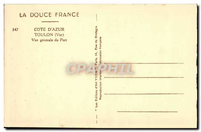 Toulon — Allgemeiner Blick auf den Hafen — La Douce France, n°347 — Rückseite