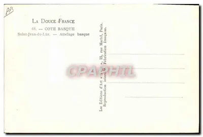 Attelage basque — Saint-Jean-de-Luz — Ediciones de Arte 'La Douce France' — Reverso