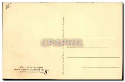 Stara Baszka nosząca wodę — Kraj Baszków — Helio-grawura Marcel Delbory, 39, Rue de la Rousseille, Bordeaux — Rewers