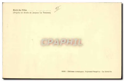 Noite de Festa — (D'après un dessin de Jacques Le Tanneur) — Éditions Artistiques Raymond Bergevin, La Rochelle — Verso