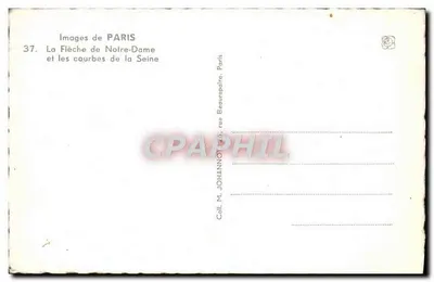 A Flecha da Notre-Dame e as curvas da Sena — Imagens de PARIS, n°37 — editor: M. JOHANN, 126, rue Beaurepaire, Paris — Verso