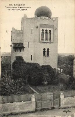 Bourges — Observatório de Astronomia do Abbé Moreux — E. Maquaire, edição Bourges