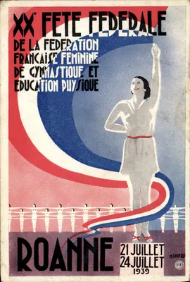 XXe Fête Fédérale de la Fédération Française de Gymnastique et Éducation Physique — Roanne, 21-24 juillet 1939 — éditeur Davero