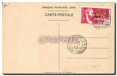 Brazzaville (A.E.F.) — Chegada do Geral de Gaulle — Lithographie S.A. Litho Ltd, Capetown, S.A. — Verso