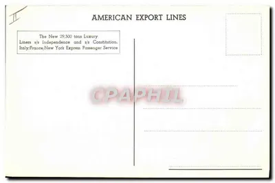 Costa d'Azurra — Il transatlantico Independence — American Export Lines — Verso