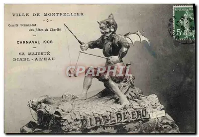 Montpellier — Carnaval de 1908 — Sua Majestade Diabla'leau — Comité Permanent des Fêtes de Charité