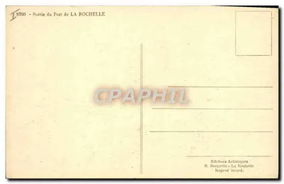 Salida del Puerto de La Rochelle — Ediciones Artísticas R. Bergevin — n° 18760 — Reverso