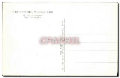 Parigi e le sue meraviglie — La Conciergerie — Ed. d'Art, 38 rue Sainte-Croix-de-la-Bonne-terre, Parigi — Verso