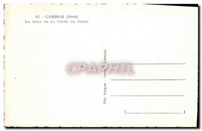 Cambrai (Nord) — Wieża bramna do Paryża — Wyd. Picquet, Cambrai — Rewers