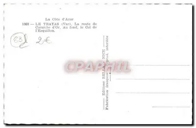 Kraj nad Morzem Śródziemnym — LE TRAYAS (Var), Trasa Corniche d'Or, W tle — Col de l'Esquillon — Éditions Rella, Wykonanie francuskie, Nice — Rewers