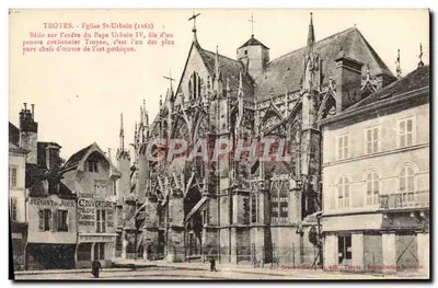 Troyes - Église Saint-Urbain (1262) — éditeur : Le Grand Dictionnaire, Troyes