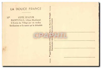 Saint-Paul (Alpes-Maritimes) — Wejście do wsi przez stare fortece i kanon, który ją bronił — Les Éditions d'Art Yvonne, Paris — Rewers