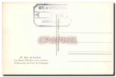 I Monti Mandits visti attraverso l'apertura del Port de Venasque — Hotel de Superbagnères, Luchon (Alte Pyrenees) — n. 97 — Verso