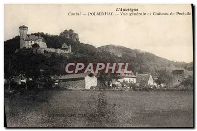 Polminhac — Vista geral e Castelo de Pesteils — Desvergne & Tybac Éditeur