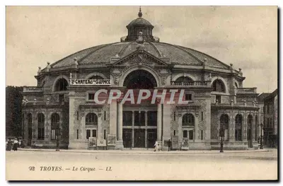 Troyes — Le Cirque — LL