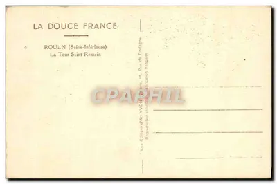 Rouen (Seine-Inférieure) — La Tour Saint-Romain — Éditions d'Art YVON — Verso