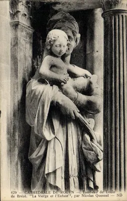 Cathédrale de Rouen — 'La Vierge et l'Enfant', par Nicolas Quesnel — n° 629