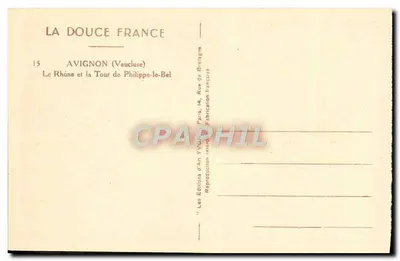 Avignon (Vaucluse) — Rhône i Wieża Filipa Wspaniałego — Wydawnictwo Sztuki Y. Véron, Paryż — Rewers