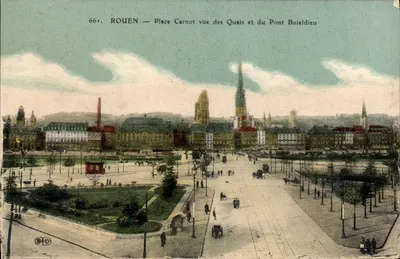 Rouen — Place Carnot vue des Quais et du Pont Boieldieu — n° 661