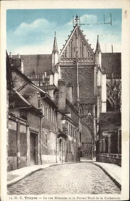 Troyes — La rue Mitantier et le Portail Nord de la Cathédrale — H.C. Troyes n°13