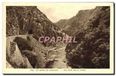 As Gorges de Chouvigny — Vista tirada do túnel — Edição La Cigogne, Vichy