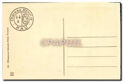 Pau - Castelo de Henrique IV - Gabinete do Soberano — editor Héloïgrevure Labouchère Frères, n° 861 — Verso