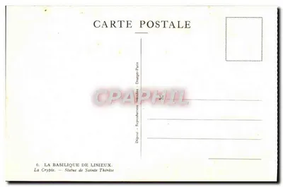 A Cripta - Basílica de Lisieux — Estátua de Santa Teresinha — Depositado - Dreeger-Paris — Verso