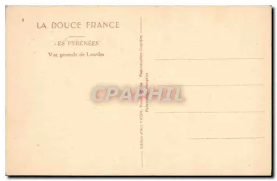 Ogólny widok Lourdes — Pireneje — Wydawnictwo Art YVON, Nauillac — Rewers