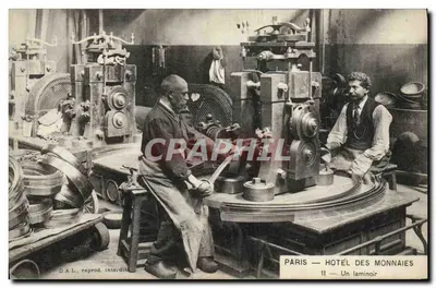 PARIS — HOTEL DES MONNAIES — Un laminoir
