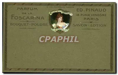 Perfume da Foscarina — Bouquet-Poudre, Eau de la Corbeille Fleurie, Savon-Lotion — Ed. Pinaud, 18 Place Vendôme, Paris