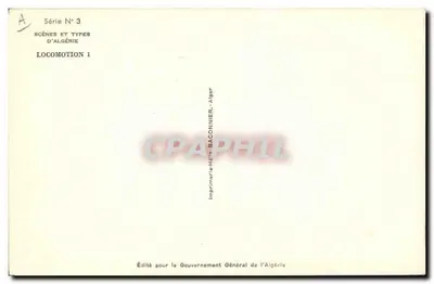 Cena de vida argelina — Locomoção 1 — Série N°3 — Editada para o Governo Geral da Argélia — Verso