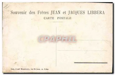 Os Irmãos Fenômenos JEAN e JACQUES LIBBERA com 28 anos — O Fenômeno Mais Curioso e Estranho do Mundo — Imp. Henri Mambourg, rue St-Jean, Liège — Verso