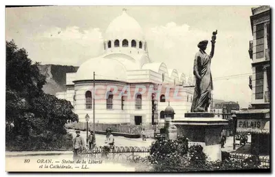 Oran — Statue de la Liberté et la Cathédrale — LL