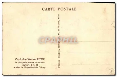 Capitaine Werner Ritter — le plus petit homme du monde — éditeur Héliogr. 34, Av. de St-Ouen, Paris — Verso