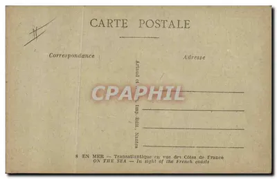 No mar — Transatlântico em vista das Costas da França — Imp. Sedil, Nantes — Verso