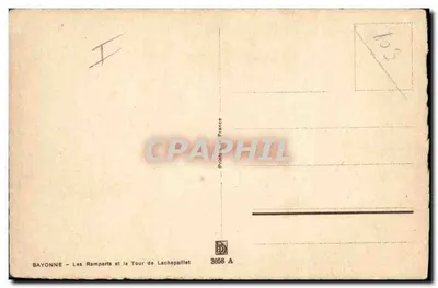 Bayonne — Os Muros e a Torre de Lachepaillet — Imprimerie France — Verso