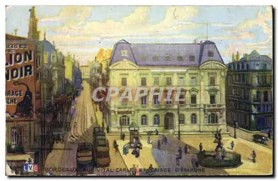 Bordeaux, rua Vital-Carle e Caixa de Economia — vista da rua com bondinho e cartaz 'Lion Noir' — editor LV.