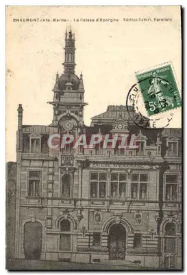 Chaumont (Haute-Marne) — A Caixa de Poupança — Edição Robert, Baralliste