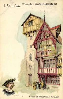 Casa de Théophraste Renaudot — O Velho Paris — Chocolat Guérin-Boutron
