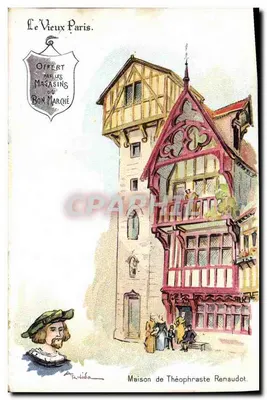 Casa de Théophraste Renaudot — O Velho Paris — Oferecida pelos Magasins du Bon Marché