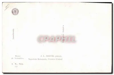 Napoleon Bonaparte na koniu — góra — J. L. David, pinxit. Napoleon Bonaparte, Premier Consul — Muzeum w Versailles, A. N., Paryż 525 — Rewers