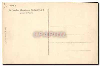 Bispo Crimont S.J. — Alaska — Imprensa Hénaise de Naury, Série 4 — Verso