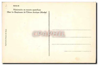 Missionário em turnê apostólica — Entre os Esquimós do Oceano Ártico (Alasca) — Imprentas Unidas de Nancy, Série 5 — Verso